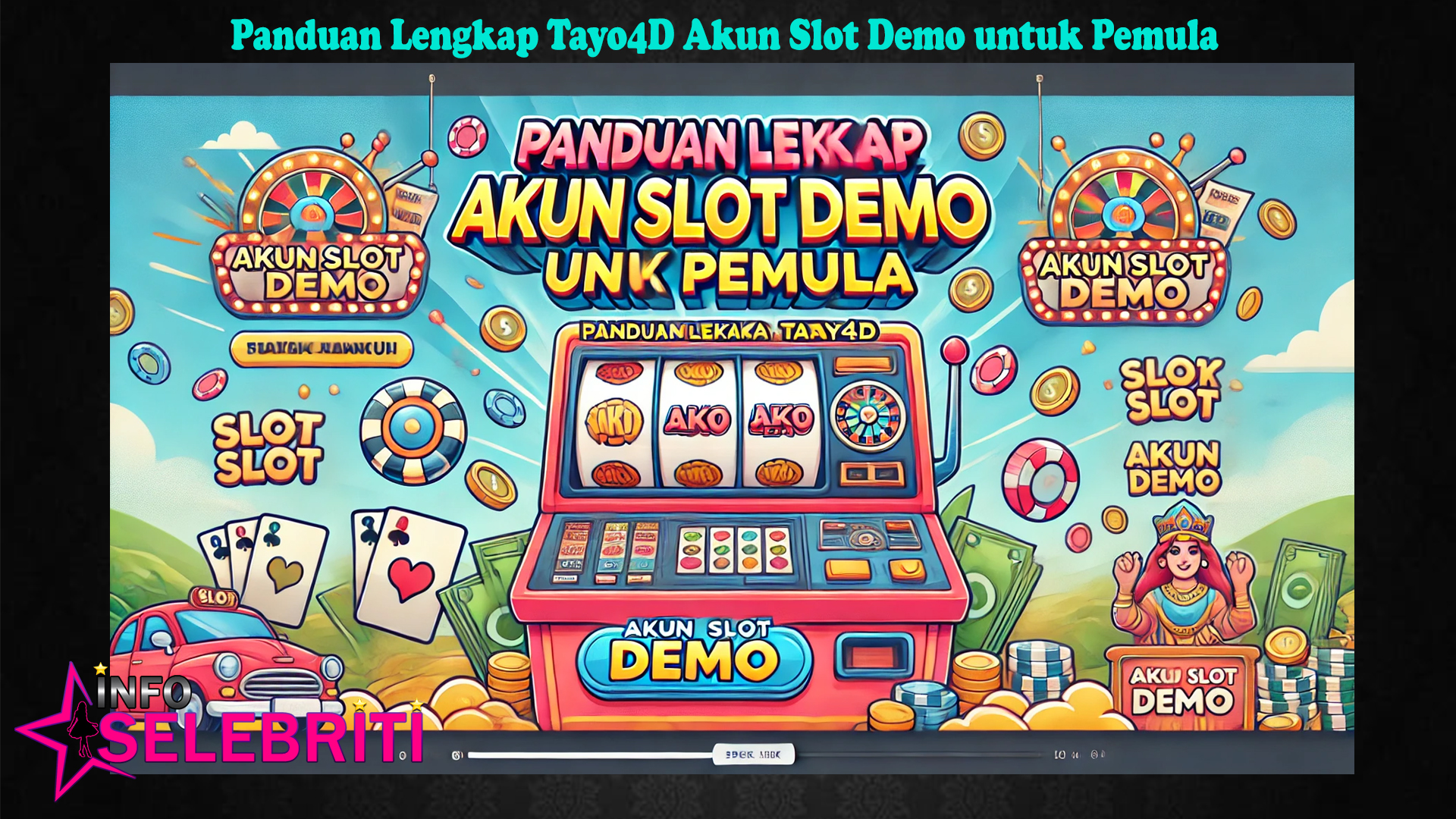 Panduan Lengkap Tayo4D Akun Slot Demo untuk Pemula